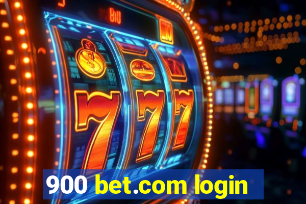 900 bet.com login